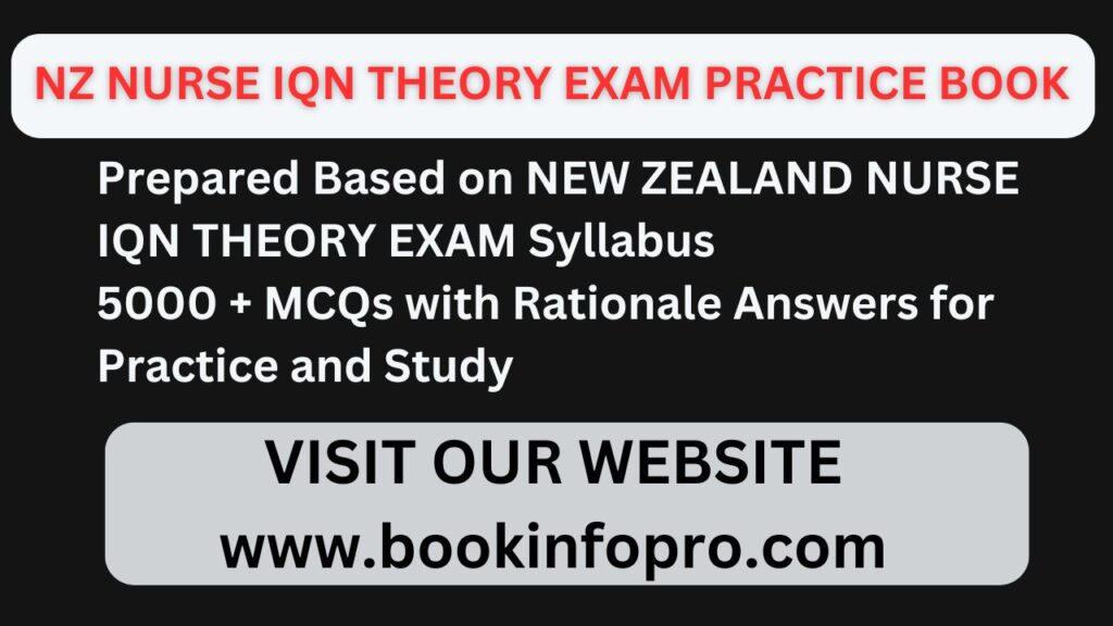 New Zealand Nurse IQN Theoretical Exam Questions