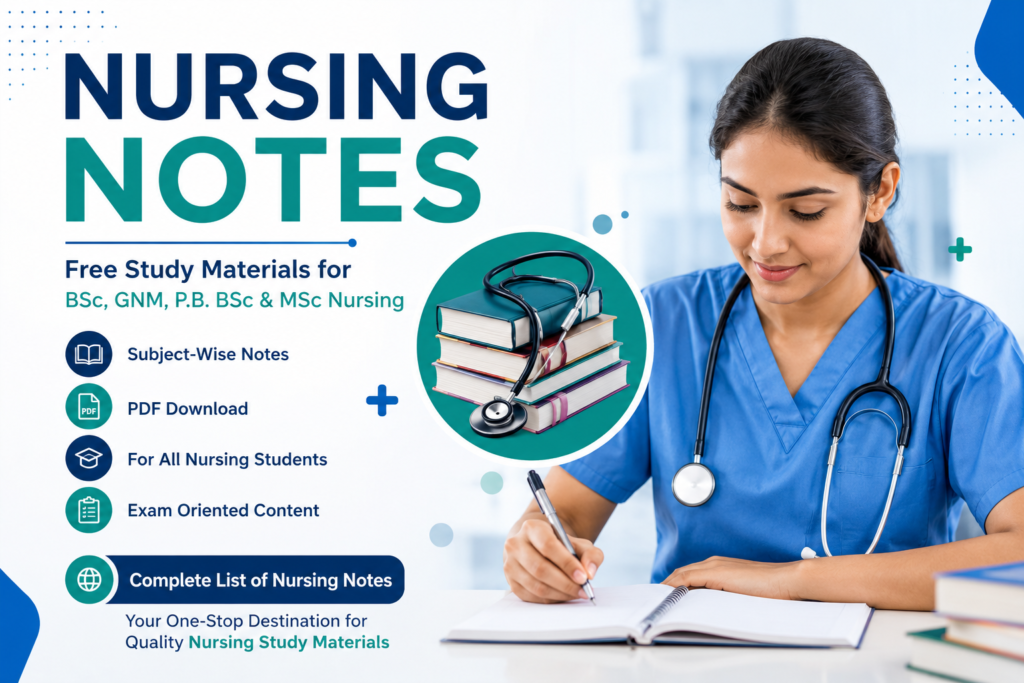 nursing notes for bsc, gnm, msc and p.b. bsc nursing